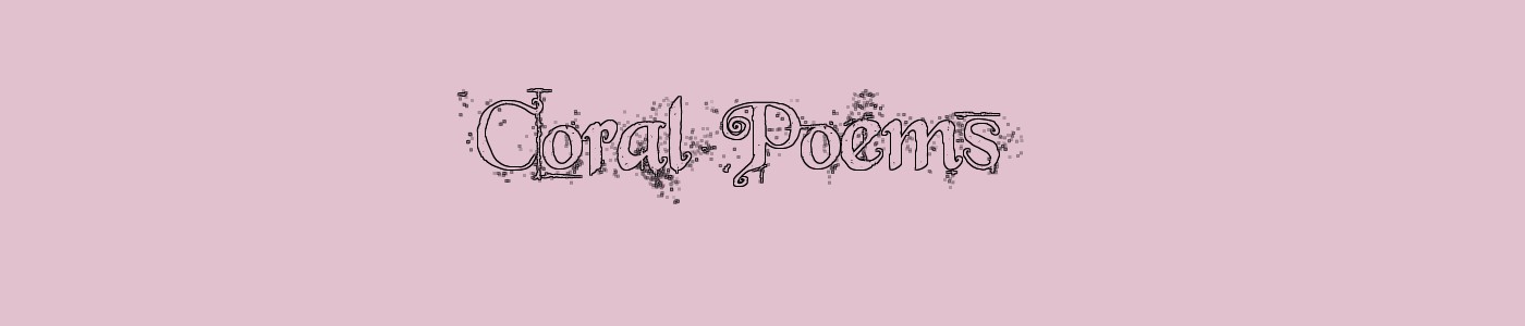 Coral Poems