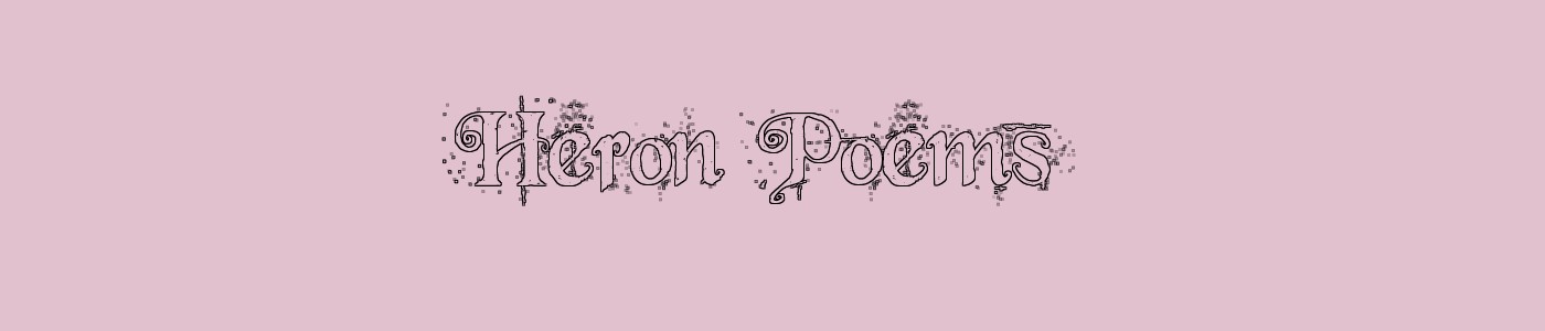 Heron Poems