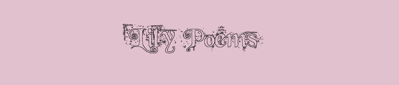 Lily Poems