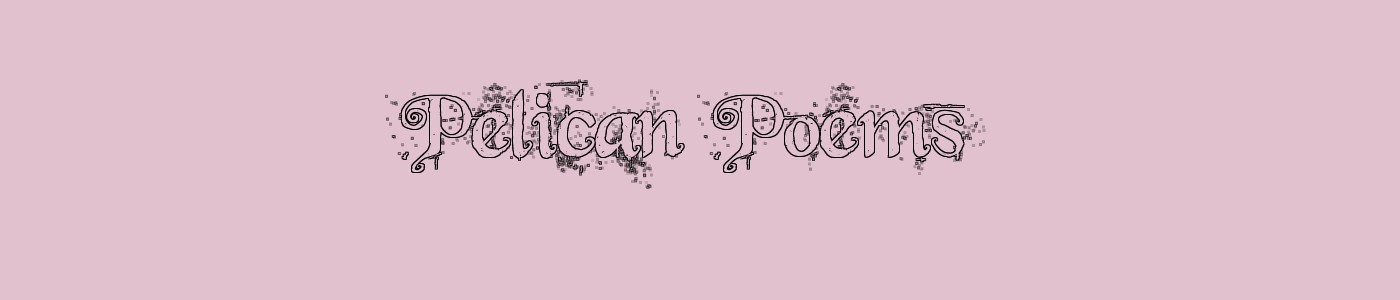 Pelican Poems