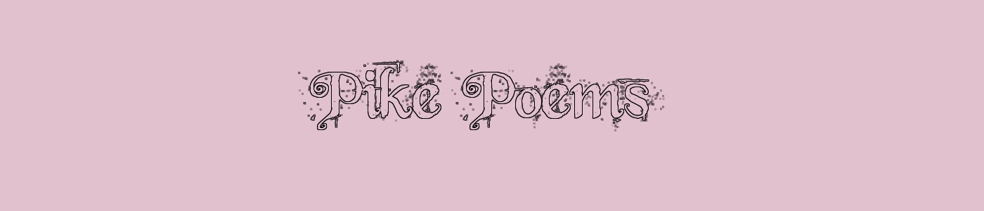 Pike Poems