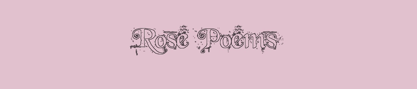 Rose Poems