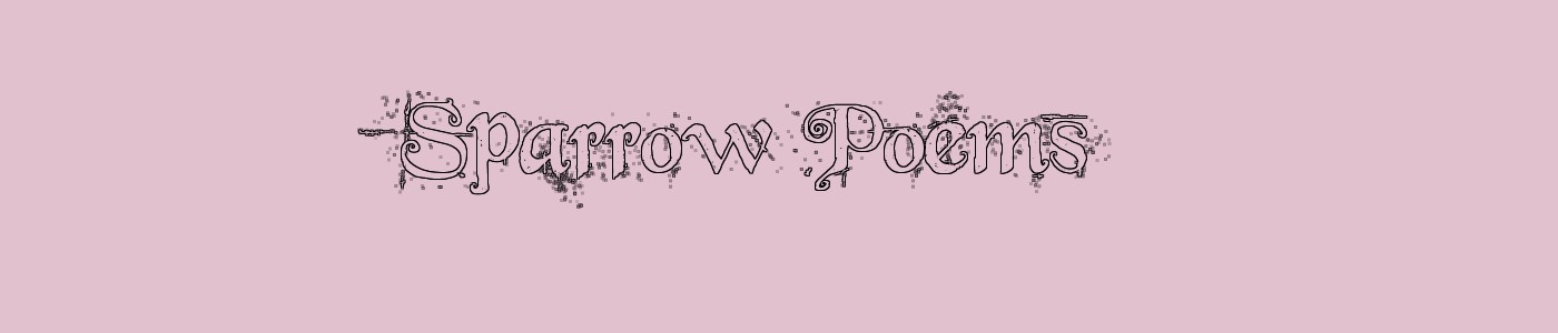 Sparrow Poems